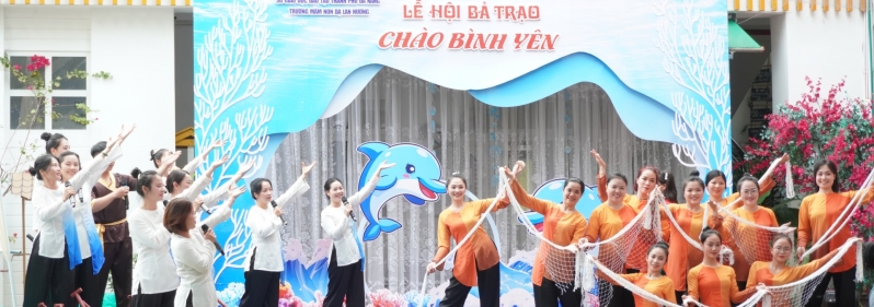 Trường Mầm non Dạ Lan Hương tổ chức Lễ hội Bả trạo “Chào bình yên”