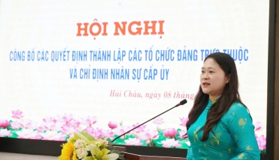 Công bố, trao quyết định thành lập các tổ chức đảng trực thuộc phường Hải Châu Công bố, trao quyết định thành lập các tổ chức đảng trực thuộc phường Hải Châu